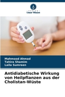 Antidiabetische Wirkung von Heilpflanzen aus der Cholistan-Wüste (German Edition) 6630286308 Book Cover