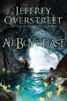 The Ale Boy's Feast 1400074681 Book Cover