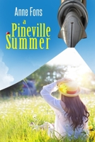 A Pineville Summer B08B7PNX9D Book Cover