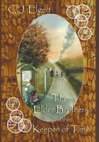 The Elder Brothers and the Keeper of Time 1948858541 Book Cover