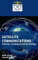 Satellite Communications: Systems Techniques and Technology B0F3BG7GN3 Book Cover