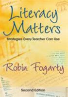 Literacy Matters: Strategies Every Teacher Can Use 1412938910 Book Cover