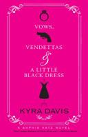Vows, Vendettas and a Little Black Dress 0778327892 Book Cover