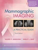 Mammographic Imaging: A Practical Guide (Point (Lippincott Williams & Wilkins)) 1605470317 Book Cover