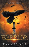 The Warrior 0991004485 Book Cover