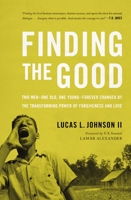 Finding the Good 1401600743 Book Cover