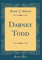 Dabney Todd 1164616617 Book Cover