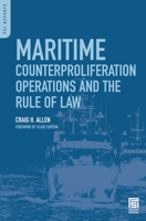 Maritime Counterproliferation Operations and the Rule of Law 0275996980 Book Cover