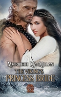 The Viking's Princess Bride: Brothers of Thunder Book Three 1915144051 Book Cover