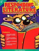 Responding to Literature Grades 3-6: Activities That Build Confident Readers and Writers 157471810X Book Cover