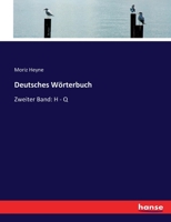 Deutsches Wörterbuch: Zweiter Band: H - Q 3743698943 Book Cover
