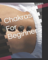 Chakras For Beginners B0CKY4V2R1 Book Cover