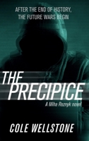 The Precipice: An Espionage Geopolitical Thriller 9695292097 Book Cover