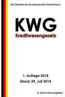 Kreditwesengesetz - KWG 1500686603 Book Cover