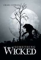 Something Wicked 1796093408 Book Cover