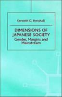 Dimensions of Japanese Society: Gender, Margins and Mainstream 0333744780 Book Cover