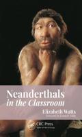 Neanderthals in the Classroom 1138476374 Book Cover