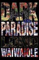 Dark Paradise 1946502006 Book Cover