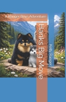 Hanks Big Move: A Ranger Boys Adventure (The Ranger Boys Adventure Series) B0GGNSZC6N Book Cover