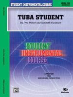 Student Instrumental Course Tuba Student: Level I 0757904165 Book Cover