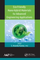 Eco-Friendly Nano-Hybrid Materials for Advanced Engineering Applications 1774635909 Book Cover