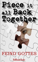 Piece it all Back Together 1953905102 Book Cover