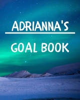 Adrianna's Goal Book: New Year Planner Goal Journal Gift for Adrianna / Notebook / Diary / Unique Greeting Card Alternative 167711052X Book Cover