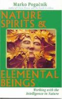 Nature Spirits & Elemental Beings