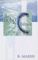 An Echo in C Minor 0754115135 Book Cover