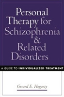 Personal Therapy for Schizophrenia and Related Disorders: A Guide to Individualized Treatment 157230782X Book Cover