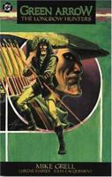 Green Arrow: The Longbow Hunters 1401238629 Book Cover