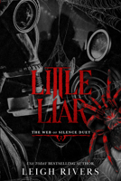 Little Liar: A Dark Taboo Romance (The Web of Silence) 1638936463 Book Cover