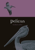 Pelican (Animal) 1789140757 Book Cover