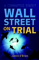 Wall Street on Trial 0470865741 Book Cover