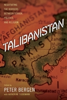 Talibanistan: Negotiating the Borders Between Terror, Politics, and Religion 0199893098 Book Cover