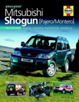 You & Your Mitsubishi Shogun (Pajero/Montero): Buying Enjoying, Maintaining, Modifying 1844252167 Book Cover