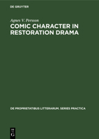 Comic Character in Restoration Drama 9027933219 Book Cover