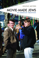 Movie-Made Jews: An American Tradition 1978821883 Book Cover