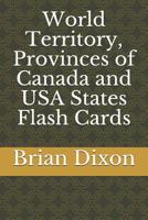 World Territory, Provinces of Canada and USA States Flash Cards 171999983X Book Cover