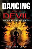 Dancing with the Devil 1629522082 Book Cover