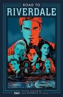 Road to Riverdale Vol. 1 1682559726 Book Cover
