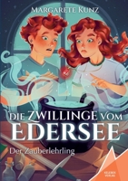 Die Zwillinge vom Edersee: Der Zauberlehrling (German Edition) 3947083866 Book Cover