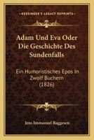 Adam Und Eva Oder Die Geschichte Des S�ndenfalls. 0341092177 Book Cover