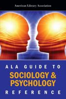 ALA Guide to Sociology and Psychology Reference 0838910254 Book Cover