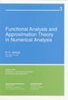 Functional Analysis and Approximation Theory in Numerical Analysis 0898710030 Book Cover