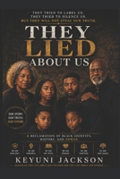 They Lied About Us (The Lies They Told Series) B0H5BJNBKH Book Cover
