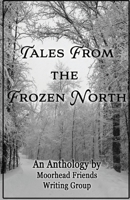 Tales From the Frozen North B09YNBMM22 Book Cover