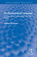 On Psychological Language: And the Physiomorphic Basis of Human Nature 036774306X Book Cover