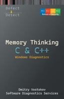 Memory Thinking for C & C++ Windows Diagnostics: Slides with Descriptions Only 1912636735 Book Cover