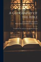 Geography of the Bible 1022848267 Book Cover